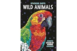 Sticker Dots: Wild Animals: Stunning Sticker by Numbers Challenges