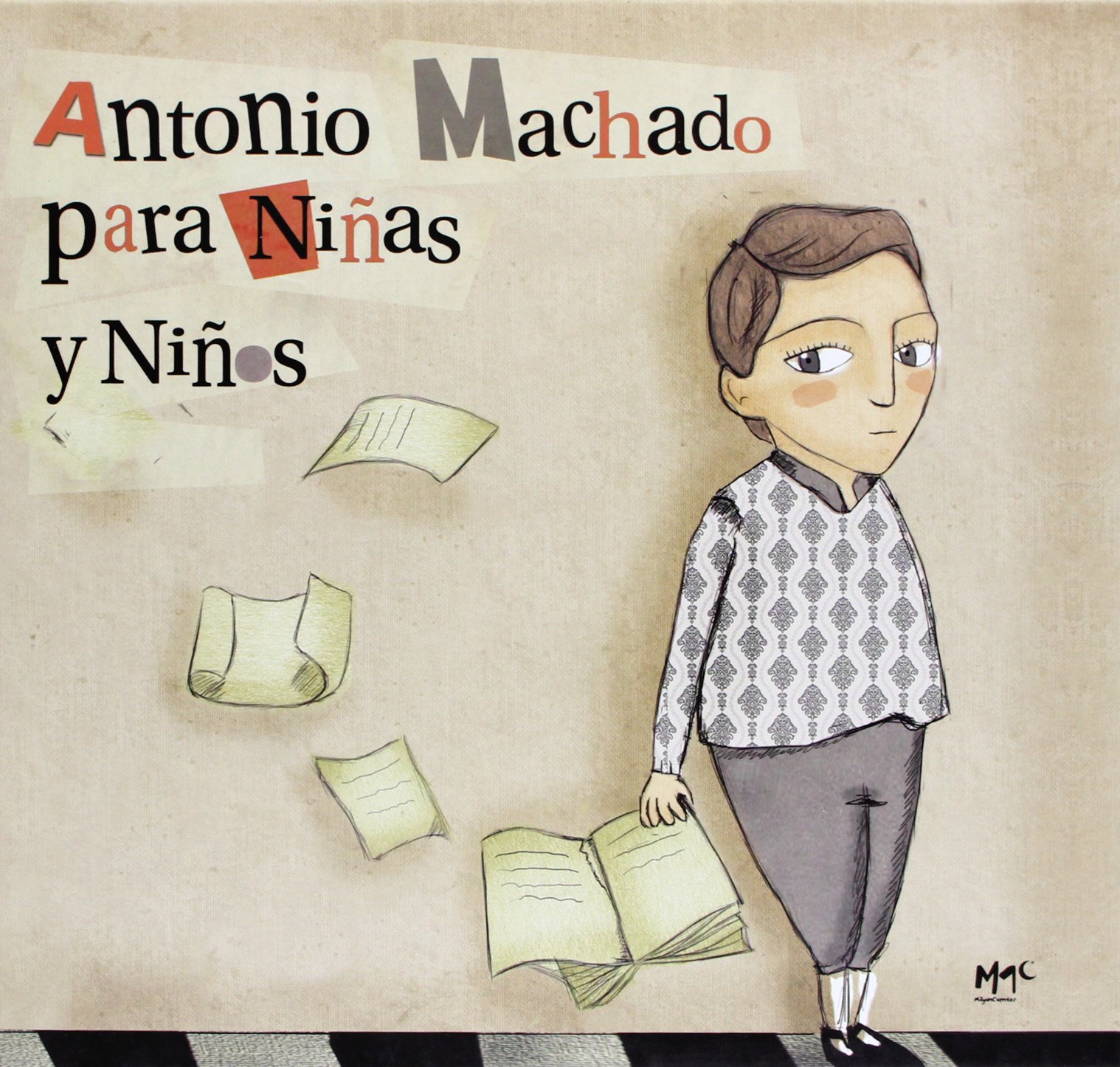 Antonio Machado Para Niñas Y Niños