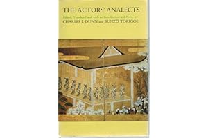 Dunn: The Actors Analects (cloth) (Study in Oriental Culture)