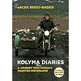 Kolyma Diaries: A Journey into Russia's Haunted Hinterland