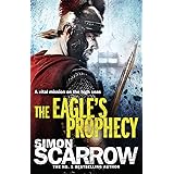 The Eagle's Prophecy (Eagles of the Empire 6)
