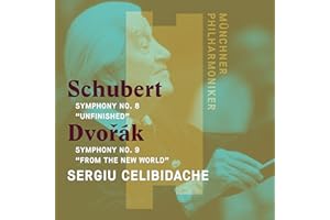 Schubert: Symphony No. 8 in B Minor, Dvorak: Symphony No. 9 in E Minor Op. 95