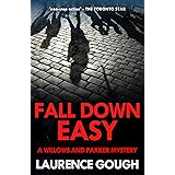 Fall Down Easy (Willows and Parker Mystery Book 6)