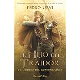 El hijo del Traidor. El sendero del guardabosques. Libro 1 (HarperKids)