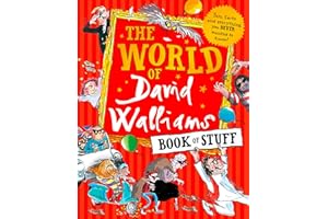 The World of David Walliams Book of Stuff: Fun, facts and everything you NEVER wanted to know
