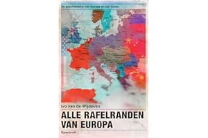 Alle rafelranden van Europa: de geschiedenis van Europa en zijn buren