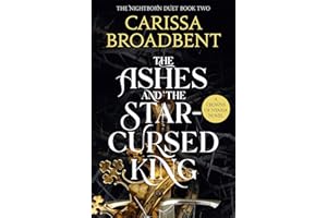 The Ashes and the Star-Cursed King ( Crowns of Nyaxia Series)