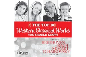 The Top 10 Western Classical Works You Should Know!