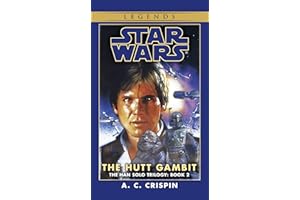 The Hutt Gambit: Star Wars Legends (The Han Solo Trilogy): 2 (Star Wars: The Han Solo Trilogy - Legends)