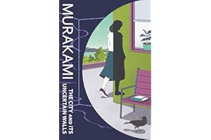 The City and Its Uncertain Walls: The Sunday Times bestselling novel from the author of Norwegian Wood