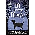 M is for Magic