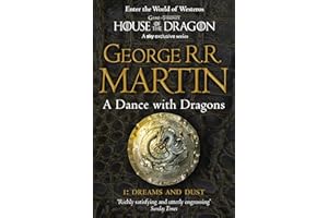 A Song Of Ice And Fire (5) A Dance With Dragons Part 1 Dreams And Dust: The bestselling classic epic fantasy series behind the award-winning HBO and Sky TV show and phenomenon GAME OF THRONES: Book 5
