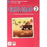 Clic Clac 2 &Eacute;d. Macmillan Livre de l'&eacute;l&egrave;ve - 9788418224522