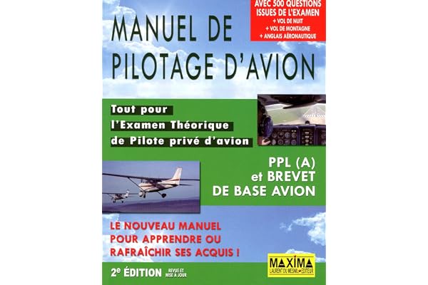 Manuel de pilotage d'avion, PPL (A) et Brevet de base avion: Tout pour l'Examen Théorique de Pilote privé d'avion