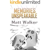 Memories Unspeakable