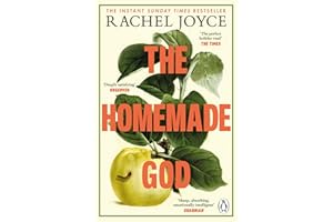 The Homemade God: The Sunday Times bestseller from the prize-winning author, for readers of Ann Patchett and Maggie O’Farrell