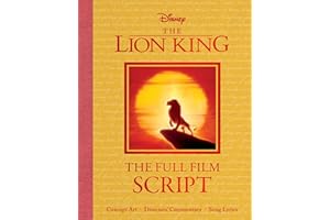 Disney Scripted Classics: The Lion King: The Full Film Script