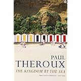The Kingdom by the Sea: A Journey Around the Coast of Great Britain