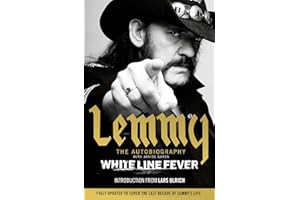 White Line Fever: Lemmy: The Autobiography