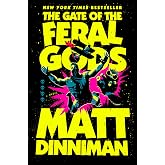 The Gate of the Feral Gods: Dungeon Crawler Carl 4