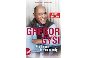 Ein Leben ist zu wenig: Die Autobiographie