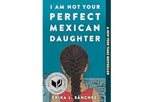 EMBER I Am Not Your Perfect Mexican Daughter