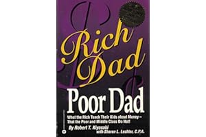 Rich Dad, Poor Dad: What the Rich Teach Their Kids About Money