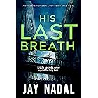 His Last Breath: A British police procedural murder mystery (DI Karen Heath Crime Book 2) (English Edition)
