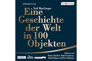 Eine Geschichte der Welt in 100 Objekten