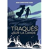 Traqu&eacute;s sur la lande