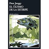 El &uacute;ltimo de la estirpe (Andanzas)