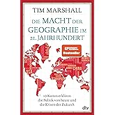 Die Macht der Geographie im 21. Jahrhundert: 10 Karten erklären die Politik von heute und die Krisen der Zukunft | Aktualisie