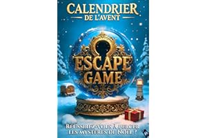 Calendrier de l’Avent Escape Game 2.0 pour Adultes: 24 énigmes, jeux et puzzles à résoudre avant Noël. Roman d’aventure interactif (Livre + Application)