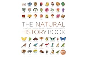 The Natural History Book: The Ultimate Visual Guide to Everything on Earth (DK Definitive Visual Encyclopedias)