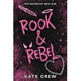 Rook &amp; Rebel: A Novel