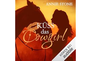 Küss das Cowgirl: Küss den Cowboy 2