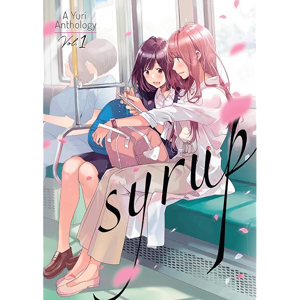 Syrup: A Yuri Anthology Vol. 2 eBook : Izumi, Kawanami, Goumoto