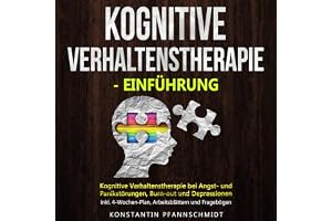Kognitive Verhaltenstherapie - Einführung [Cognitive Behavioral Therapy - Introduction]: Kognitive Verhaltenstherapie bei Ang