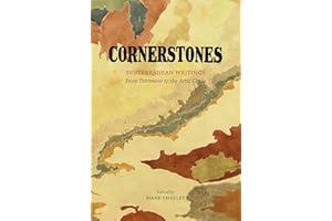 Cornerstones: Subterranean writings; from Dartmoor to the Arctic Circle