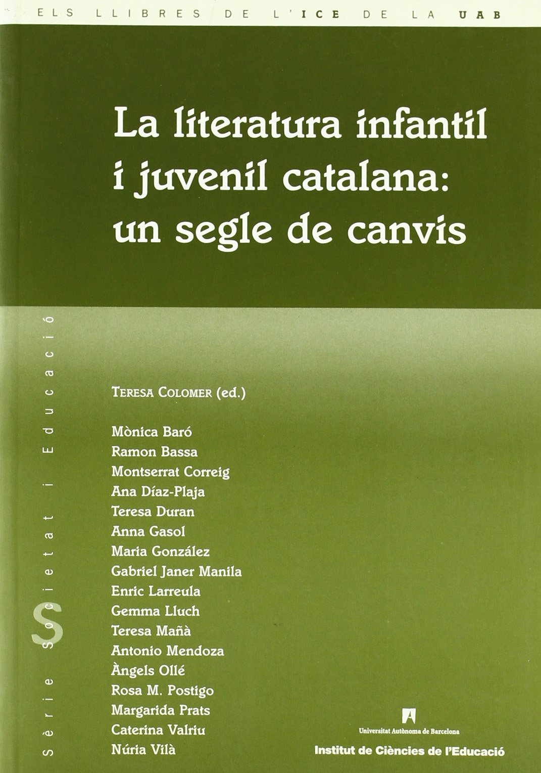 La Literatura Infantil I Juvenil Catalana: Un Segle De Canvis