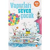 Vapurları Seven &Ccedil;ocuk: 2-3. Sınıflar