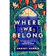 Where We Belong: The heart-breaking new novel from the bestselling Richard and Judy Book Club author