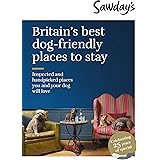 Britain's Best Dog-Friendly Places to Stay (Sawday's Special Places)