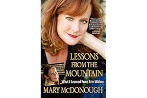 Lessons From the Mountain: What I Learned from Erin Walton