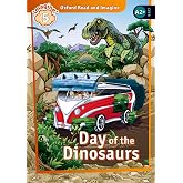 Oxford Read and Imagine: Level 5: Day of the Dinosaurs Audio Pack