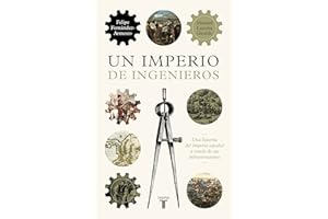 Un imperio de ingenieros (Historia)