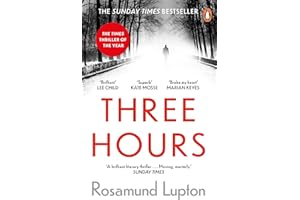 Three Hours: The Top Ten Sunday Times Bestseller