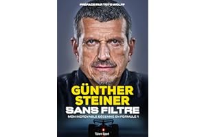 Gunther Steiner, Sans filtre