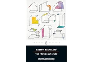 The Poetics of Space: Gaston Bachelard (Penguin Publishing Group)