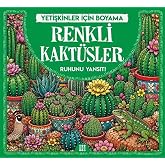 RENKLİ KAKT&Uuml;SLER &amp; YETİŞKİNLER İ&Ccedil;İN BOYAMA